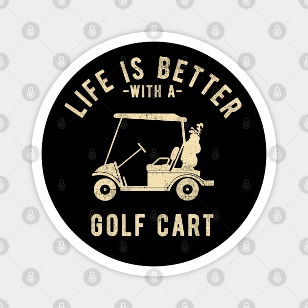 Funny Golf Cart - Cool Gift For Golf Cart Lovers Magnet by clickbong12